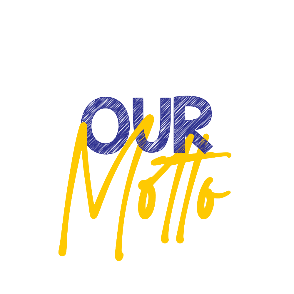 Our Motto unique school system